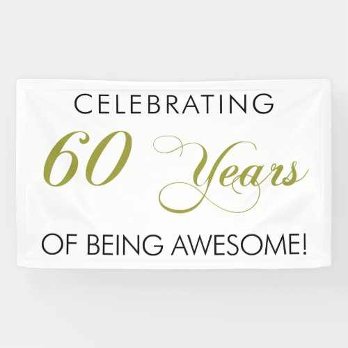 Celebrating 60 Years Of Being Awesome Banner