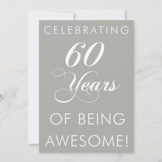 Celebrating 60 Years Of Being Awesome Invite | Zazzle.com