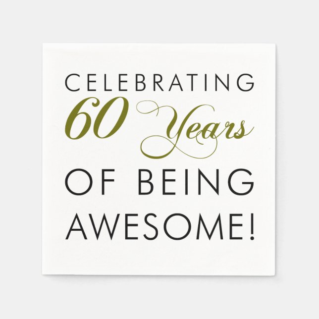 Celebrating 60 Years Of Being Awesome Paper Napkins (Front)