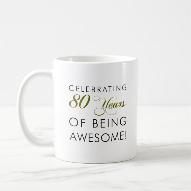 Celebrating 80 Years Of Being Awesome Mug (Left)