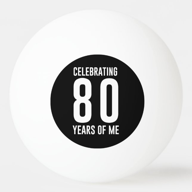 Celebrating 80 Years of Me Ping-Pong Ball (Front)