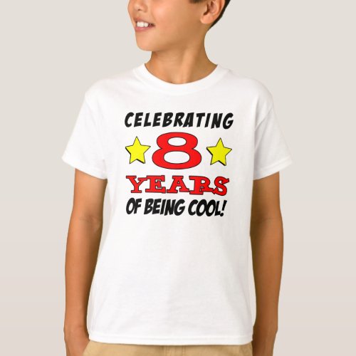 Celebrating 8 Years Of Being Cool T_Shirt