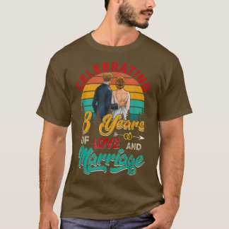 Celebrating 8 Years Of Love And Marriage Wedding A T-Shirt