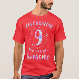 Celebrating 9 Years Of Being Awesome Tie Dye Color T-Shirt