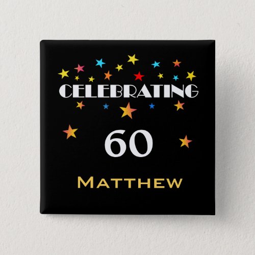 Celebrating a 60th Birthday Stars Square Button