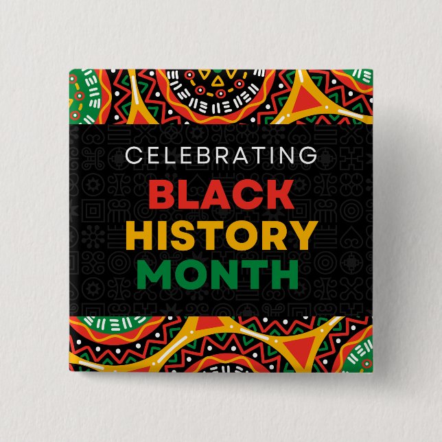 Celebrating Black History Month Button (Front)