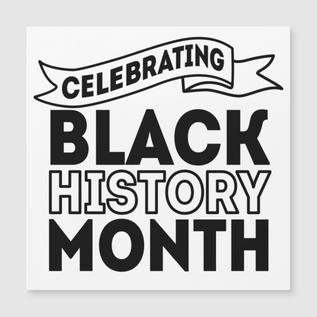 Celebrating Black History Month Magnetic Invitation (Front)