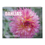 Celebrating Dahlia Flowers Wall Calendar