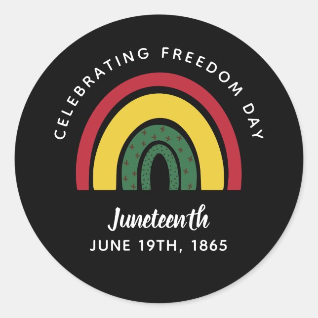 Celebrating Freedom Day Juneteenth 1865 Rainbow Classic Round Sticker (Front)