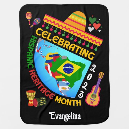 Celebrating HISPANIC HERITAGE MONTH Baby Blanket