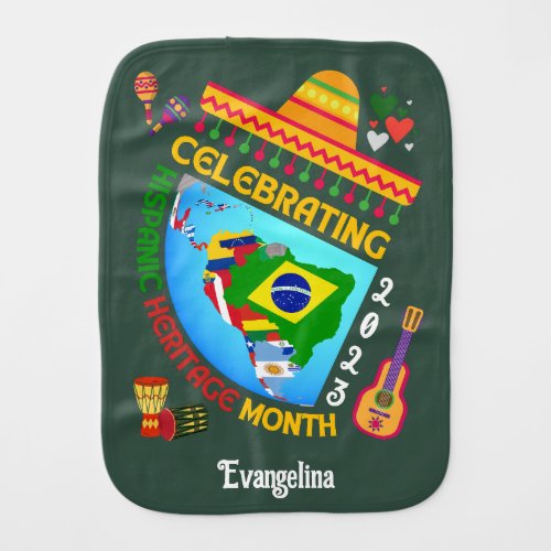 Celebrating HISPANIC HERITAGE MONTH Baby Burp Cloth