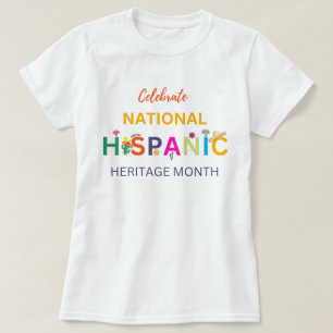 celebrating hispanic heritage month ,national hisp T-Shirt