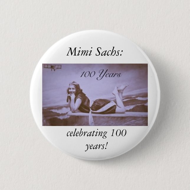 celebrating Mimi Sachs! Pinback Button (Front)