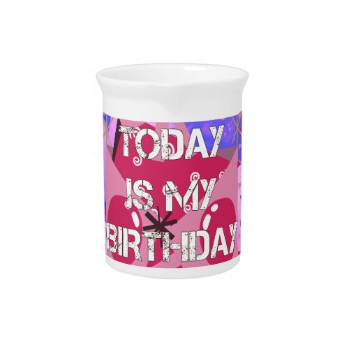 Celebrating My Joyous Birthday Blessings Beverage Pitcher