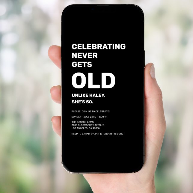 Celebrating Never Gets Old Funny 50th Birthday Invitation (Front Digital)