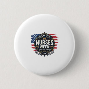 Celebrating Nurses Week 2026 Patriotic Vintage Des Button