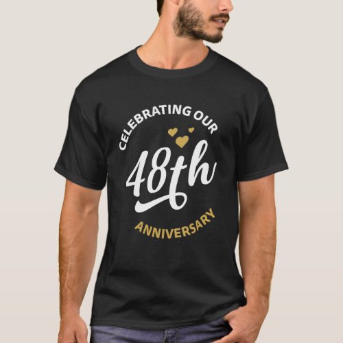 Celebrating Our 48th Anniversary 48 Years Annivers T_Shirt