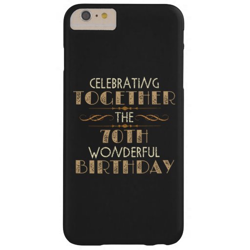 celebrating the 70th birthday barely there iPhone 6 plus case