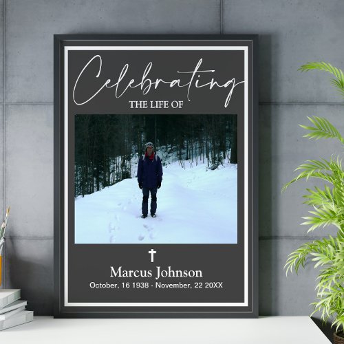 Celebrating the life 18x24 Dark Gray Funeral  Post Poster