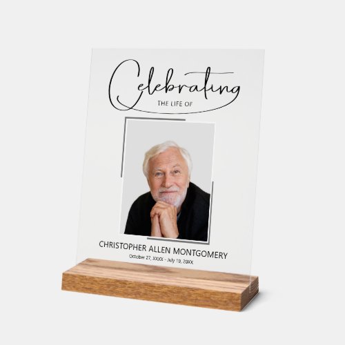 Celebrating the Life of Photo Memorial Funeral Acrylic Sign