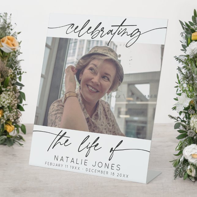 Celebrating the Life of Script Memorial Photo Pedestal Sign (Creator Uploaded)