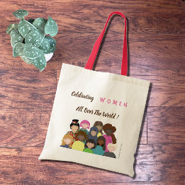 Celebrating women all over the world tote bag