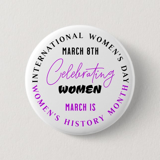 Celebrating Women | Women's Day  Button (Front)
