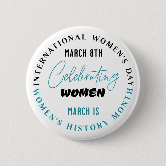 Celebrating Women | Women's Day  Button (Front)