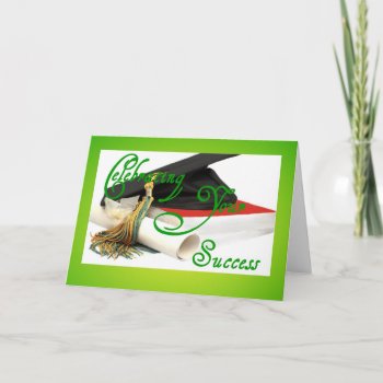 Celebrating Your Success-graduation-green Card by mannybell at Zazzle