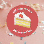 Celebration Cake, Tres Leches Butter Sponge custom Classic Round Sticker