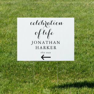 Celebration Of Life Funeral This Way Sign