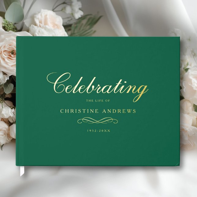 Celebration of Life Memorial–Elegant Minimal Green Foil Guest Book (Celebration of Life Memorial–Elegant Minimal Green Foil Guest Book)