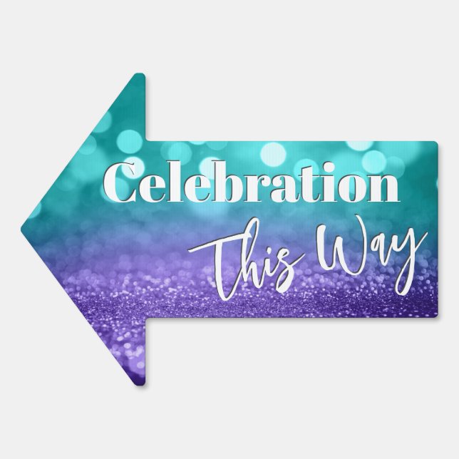 Celebration This Way Glitter Bokeh Teal Purple Sign (Front)