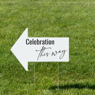 Celebration This Way Simple Elegant Typography Sign