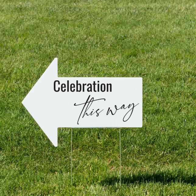 Celebration This Way Simple Elegant Typography Sign (Insitu)