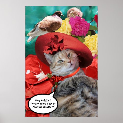 CELEBRITY CAT PRINCESS TATUS RED HAT WITH PIGEON POSTER