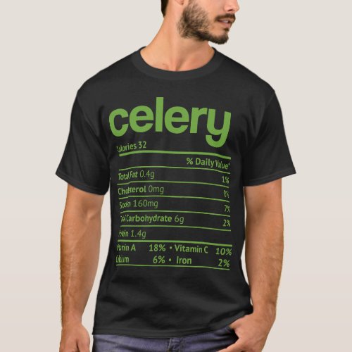 Celery Nutrition Fact Funny Thanksgiving Christmas T_Shirt