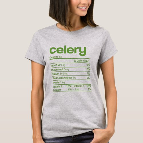 Celery Nutrition Fact Funny Thanksgiving T_Shirt
