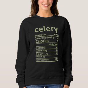 Celery Nutrition Thanksgiving Costume Food Facts C Sweatshirt
