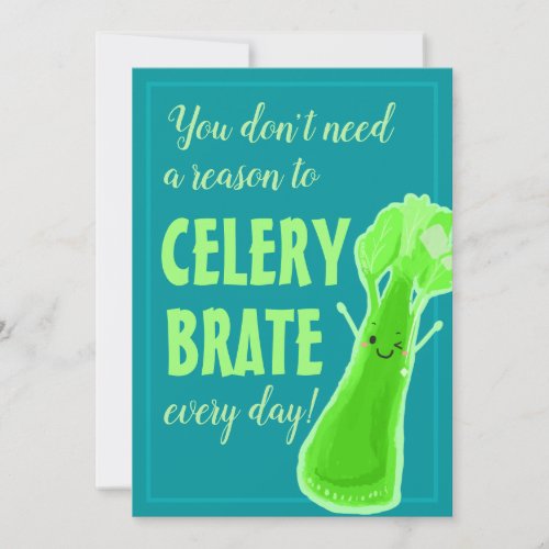 Celerybrate Every Day _ Celery Pun Note Card