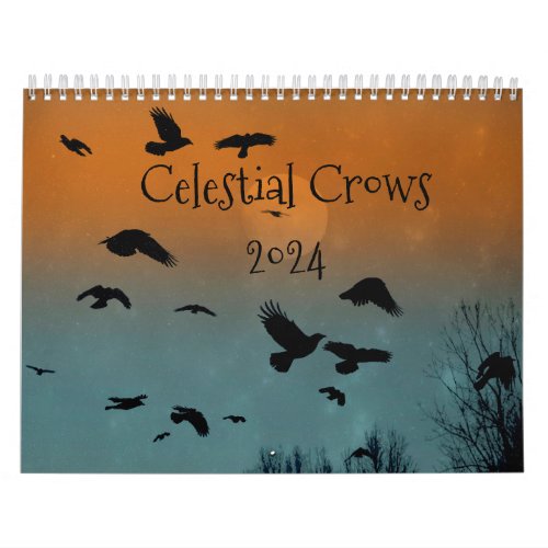 Celestial Crows 2024 Calendar