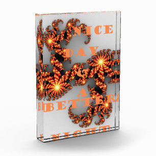 Celestial Galactic: Have a Nice Day & Better Night Acrylic Award