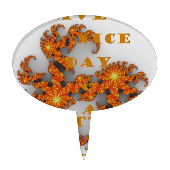Celestial Galactic Have a Nice Day & Better Night Cake Topper (Front)