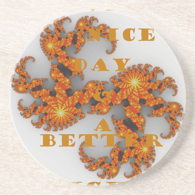 Celestial Galactic Have a Nice Day & Better Night Drink Coaster (Front)