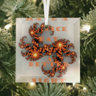 Celestial Galactic Have a Nice Day & Better Night Glass Ornament