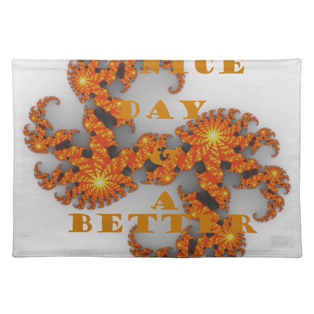 Celestial Galactic Have a Nice Day & Better Night Placemat (Front)