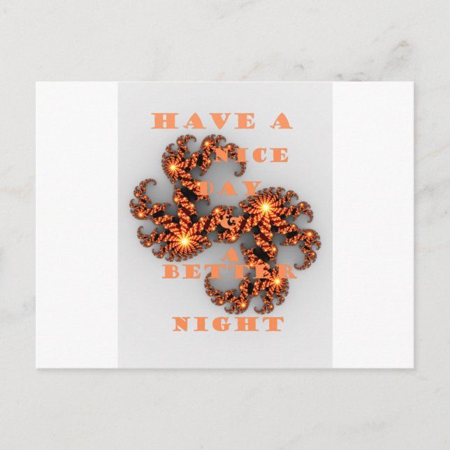 Celestial Galactic Have a Nice Day & Better Night  Postcard (Front)