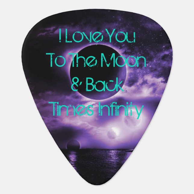 Celestial Guitar Pick I Love You To The Moon (Front)
