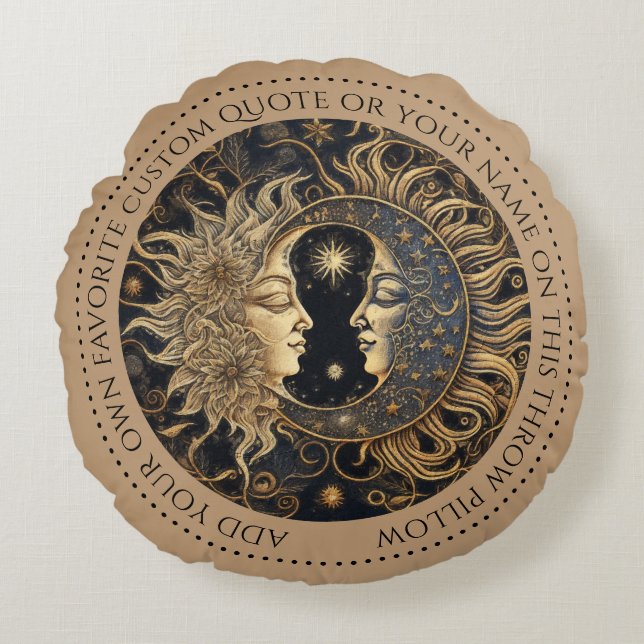 Celestial Sun Moon Custom Quote Round Pillow (Front)