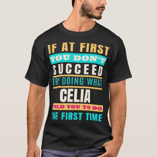 CELIA Personalized Name  CELIA First Name  T_Shirt